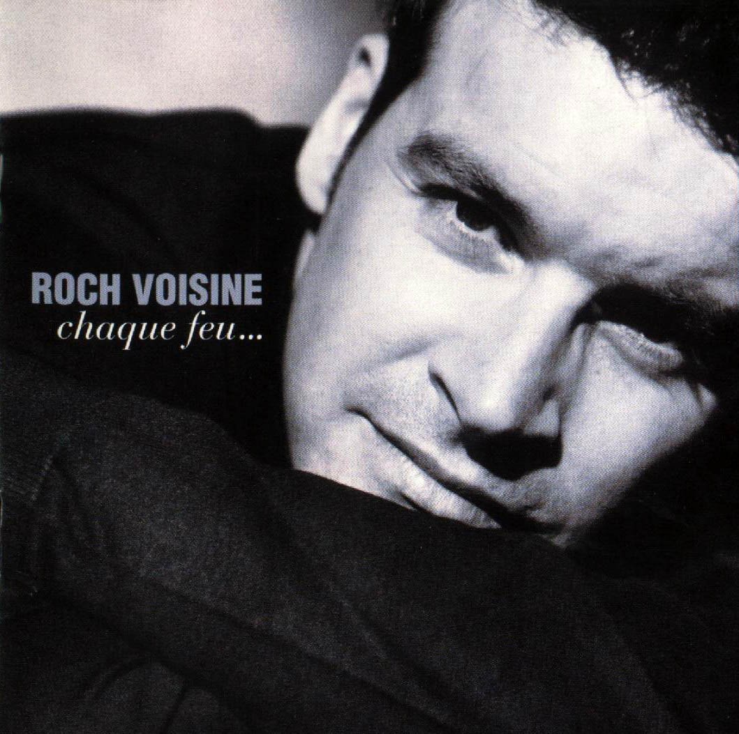Roch Voisine - Chaque Feu Special Edition