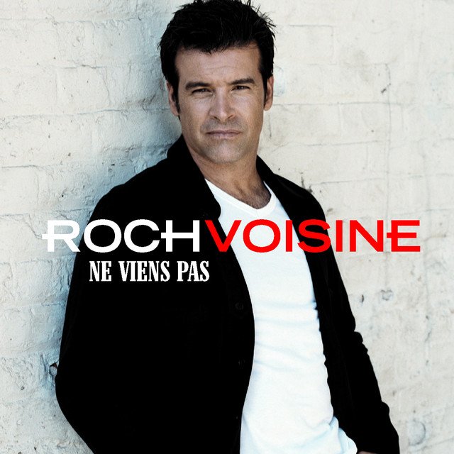 Roch Voisine - Ne Viens Pas